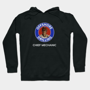 Oil & Gas Offshore Drilling Classic Series - Chief Mechanic Hoodie